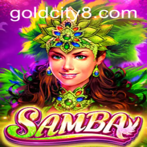Explore the Thrilling World of Samba: Gold City